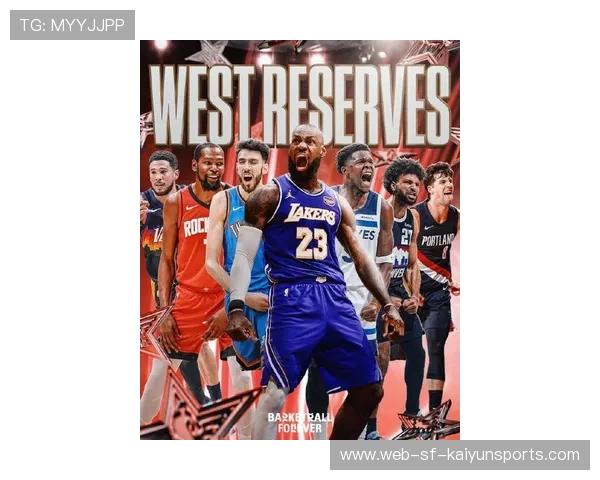 杜兰特生涯第16次入选全明星重返西部全明星阵容